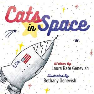 Cats in Space de Laura Kate Genevish