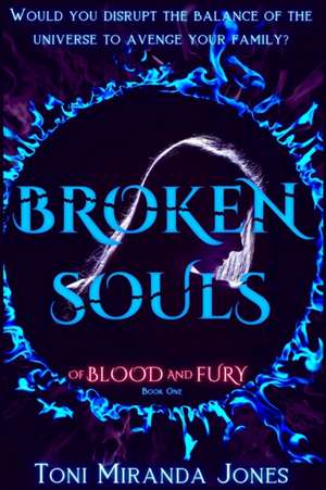 Broken Souls de Toni Miranda Jones
