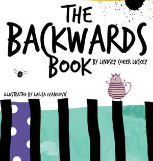 The Backwards Book de Lindsey Coker Luckey