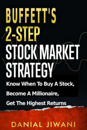 Buffett's 2-Step Stock Market Strategy de Danial Jiwani