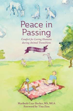 Peace in Passing de Maribeth Coye Decker