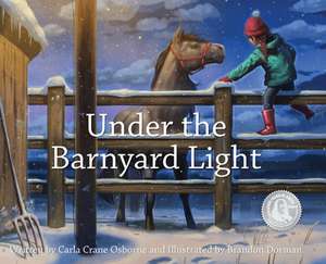 Under the Barnyard Light de Carla Crane Osborne