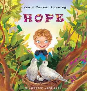 Hope de Kealy Connor Lonning