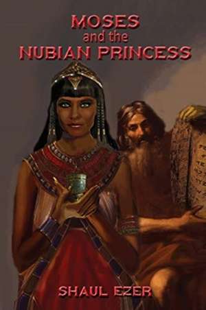 Moses and the Nubian Princess de Shaul Ezer