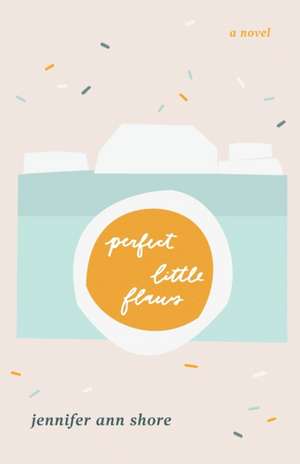 Perfect Little Flaws de Jennifer Ann Shore