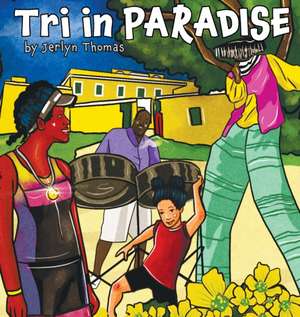 Tri in Paradise de Jerlyn Thomas