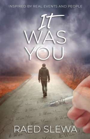 IT Was You de Raed Slewa