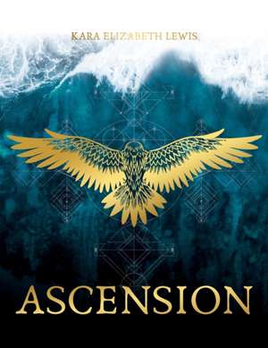 Ascension de Kara E. Lewis