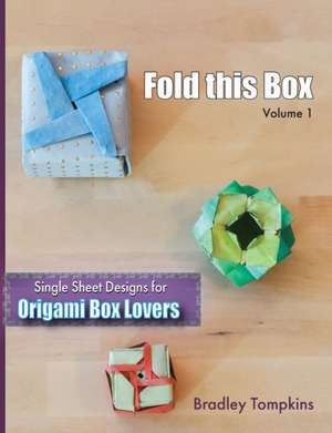 Fold This Box de Bradley S. Tompkins