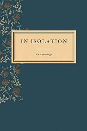 In Isolation de Jessica Ceballos y Campbell
