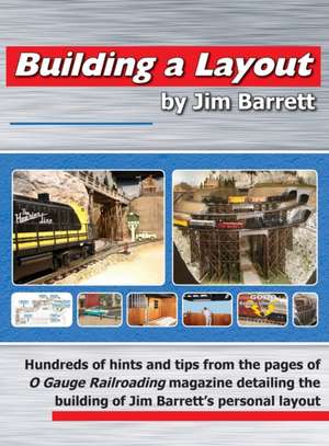 Building a Layout by Jim Barrett de Jim Barrett