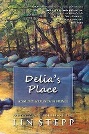 Delia's Place de Lin Stepp