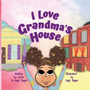 I Love Grandma's House de Linda Magee