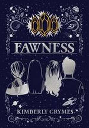 Fawness de Kimberly Grymes