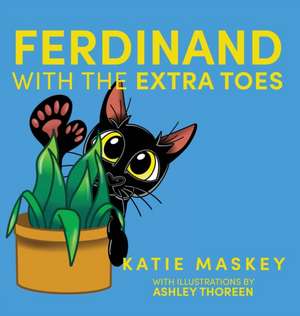 Ferdinand with the Extra Toes de Katie Maskey