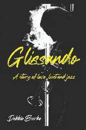Glissando de Debbie Burke