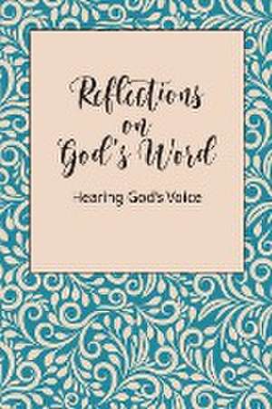 Reflections on God's Word