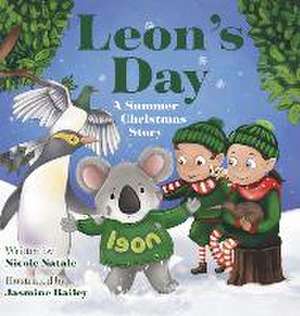 Leon's Day - A Summer Christmas Story de Nicole Natale