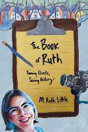 The Book of Ruth de M. Ruth Little