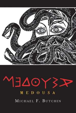 Medousa de Michael F Butchin