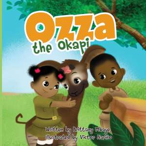 Ozza the Okapi de Brittany Mbaye