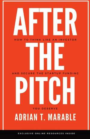 After the Pitch de Adrian T. Marable