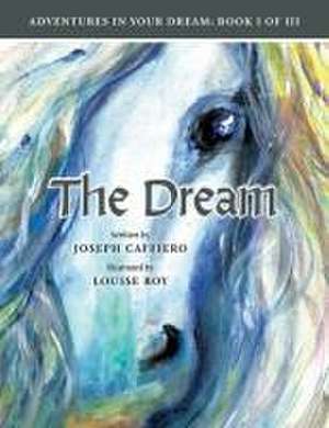 The Dream de Joseph Caffiero