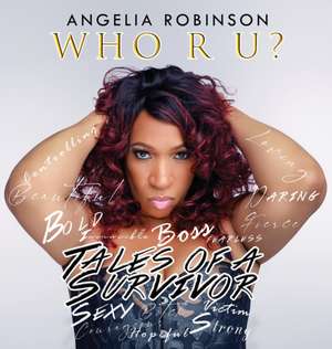 WHO R U? de Angelia Robinson