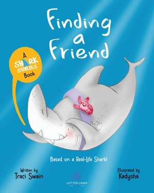 Finding a Friend de Traci Swain