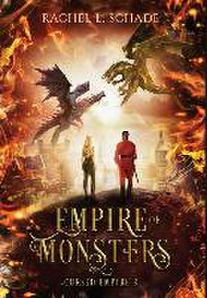 Empire of Monsters de Rachel L Schade