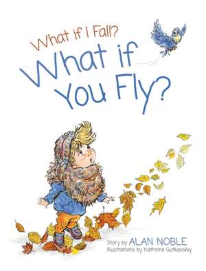 What if You Fly? de Alan Noble