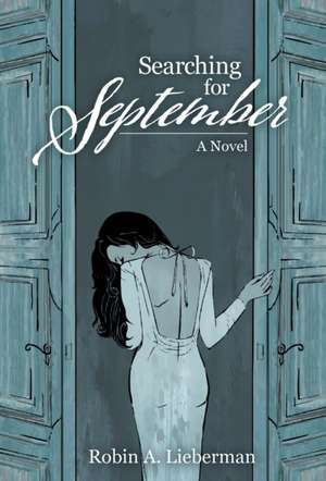 Searching for September de Robin A Lieberman