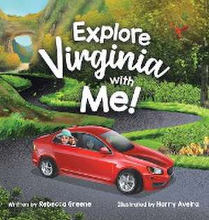 Explore Virginia with Me! de Rebecca Greene