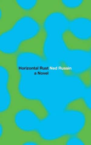 Horizontal Rust de Ned Russin