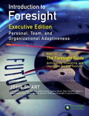 INTRO TO FORESIGHT EXECUTIVE /