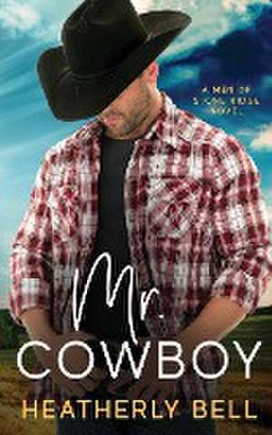 Mr. Cowboy de Heatherly Bell