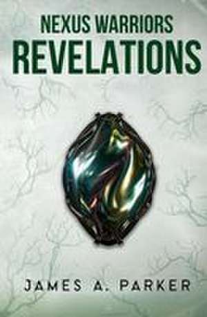 Revelations de James A Parker