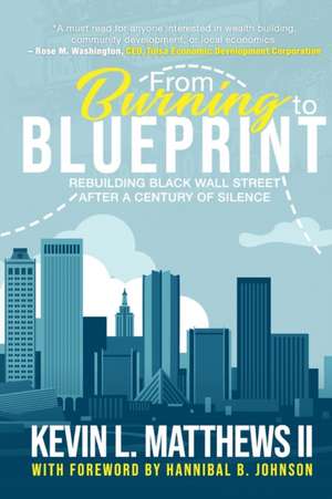 From Burning to Blueprint de Kevin Matthews II