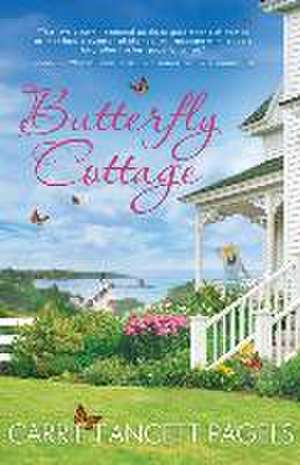 Butterfly Cottage de Carrie Fancett Pagels