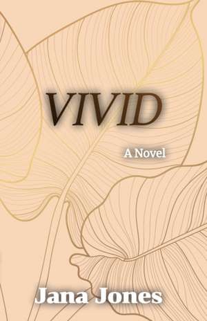 Vivid de Jana Jones