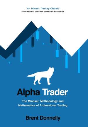 Alpha Trader de Brent Donnelly