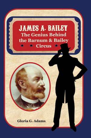 James A. Bailey de Gloria G. Adams