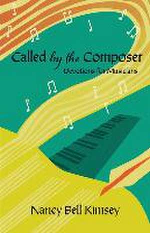 Called by the Composer de Nancy Bell Kimsey