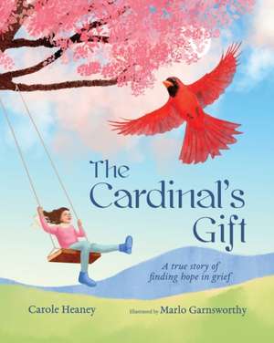 The Cardinal's Gift de Carole Heaney
