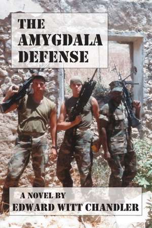 Chandler, E: AMYGDALA DEFENSE