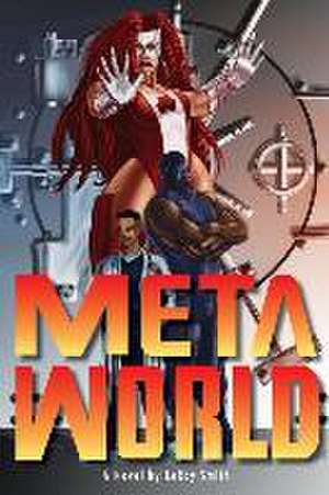 Meta World de Leroy C. Smith