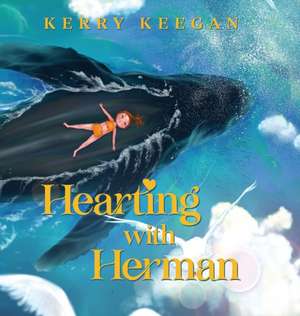 Hearting With Herman de Kerry Keegan