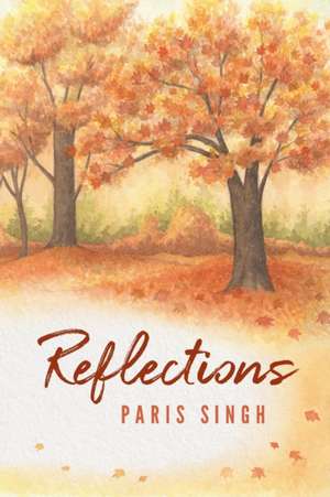 Reflections de Paris Singh