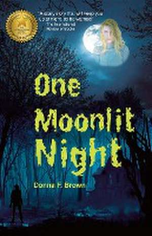 One Moonlit Night de Donna Fields Brown