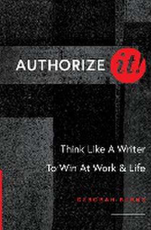 Authorize It! de Deborah Burns